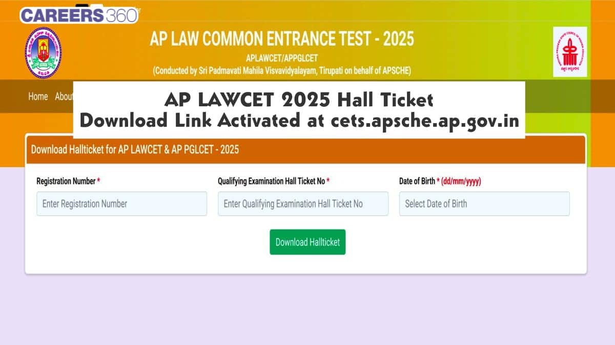 AP LAWCET 2025 Hall Ticket Download Link Activated at cets.apsche.ap.gov.in